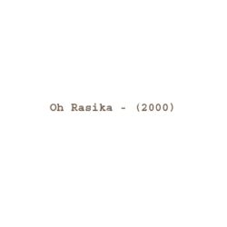  (Oh Rasika Movie songs)