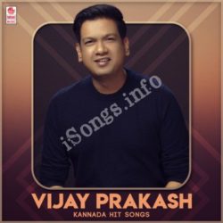  (Vijay Prakash Kannada Hit Songs Movie songs)