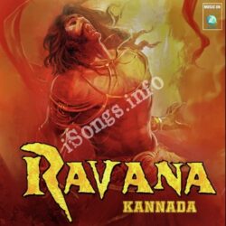  (Ravana Kannada Rap Movie songs)